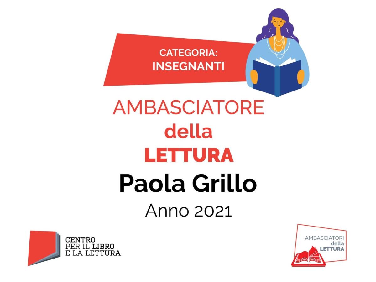 Prof.ssa Paola Grillo: "Ambasciatrice della Lettura" - 