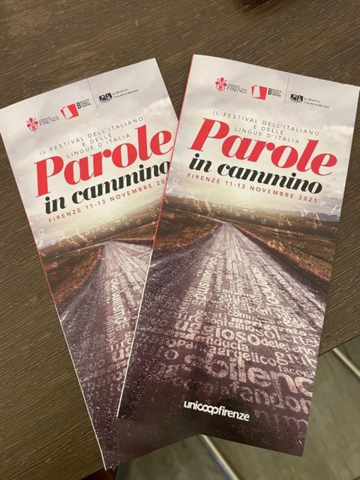 Parole in cammino - Il Festival dell’italiano e delle lingue d’Italia - Visioni. Dante, la Notte della lingua italiana, i nuovi linguaggi - Firenze, 11-13 novembre 2021 -