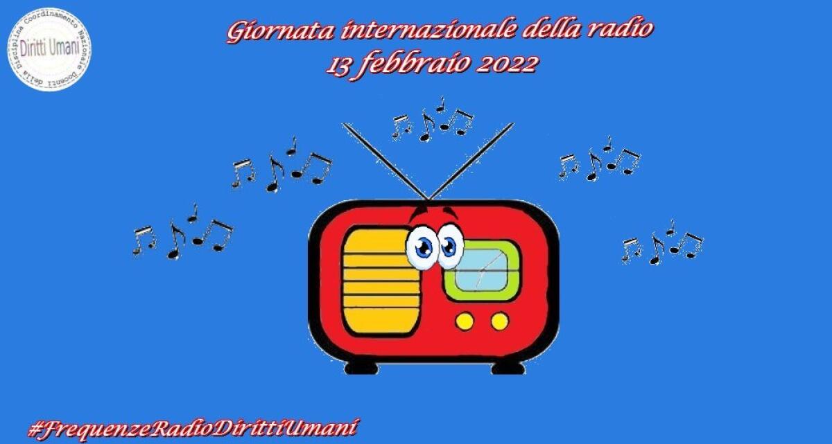 Coordinamento Nazionale Docenti della disciplina dei Diritti Umani: "Giornata mondiale della Radio" - 