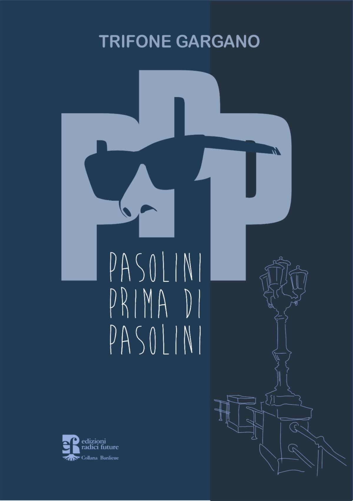 Scuola, Trifone Gargano: "Pasolini e la difesa del libro di testo" - 