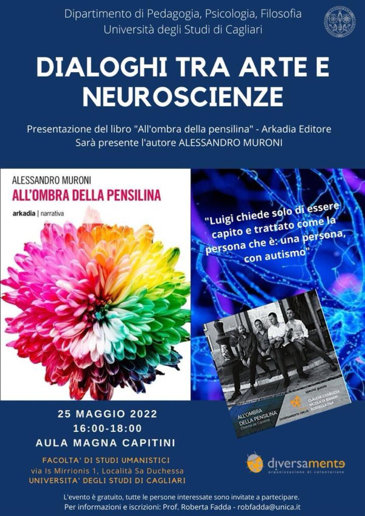 Cagliari 25 Maggio, seminario dal titolo "Dialoghi tra arte e neuroscienze - presentazione del libro All'ombra della pensilina" - 