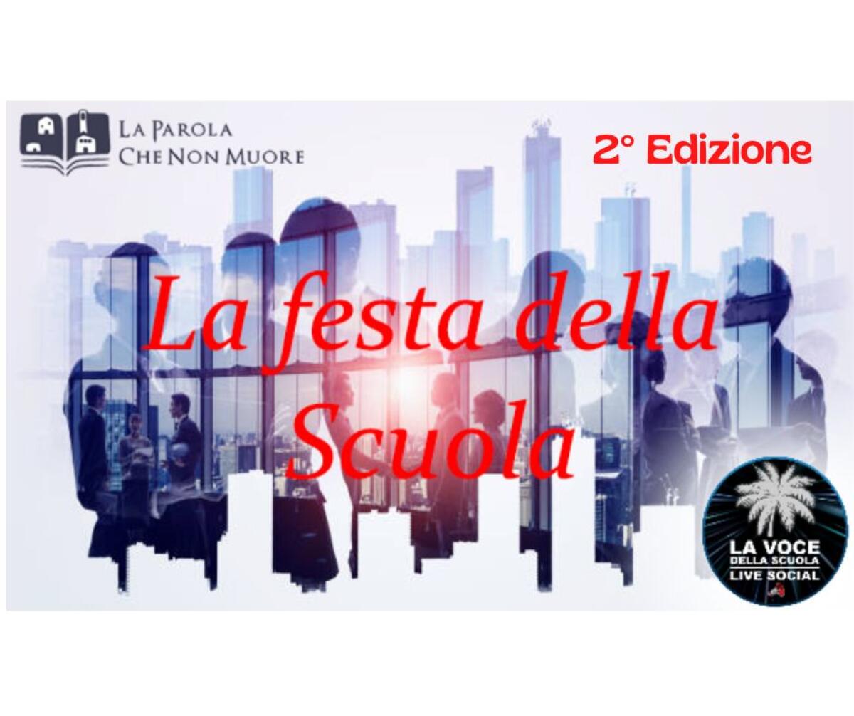 "La Festa della Scuola", giunta alla sua seconda edizione, si terrà anche quest’anno ad Ascoli Piceno - 