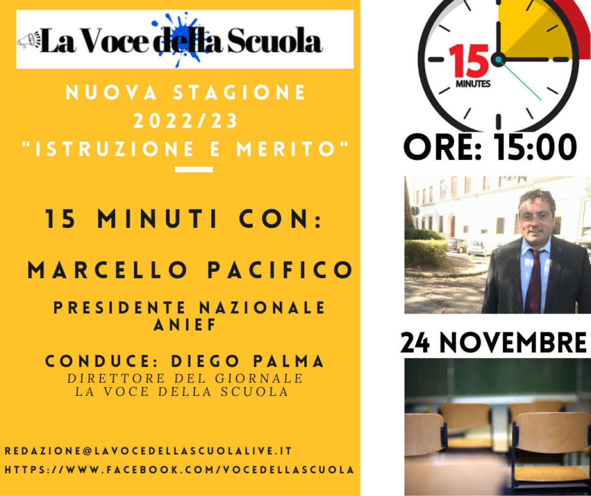 “15 minuti con” Marcello Pacifico Presidente nazionale ANIEF, protagonista dell’appuntamento di approfondimento giornalistico condotto dal Prof. Diego Palma -