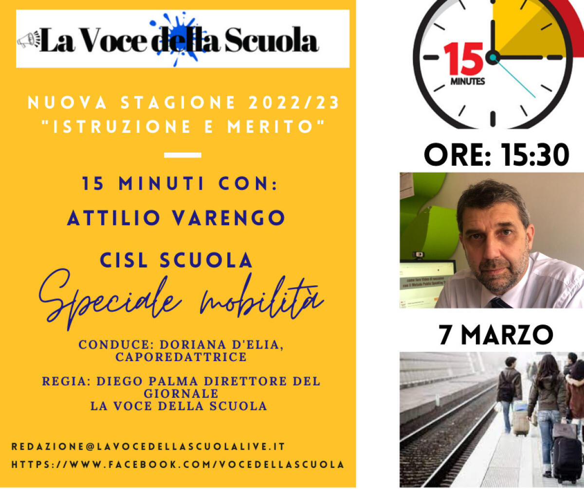 Speciale mobilità 15 minuti con: Attilio Varengo - Cisl scuola -