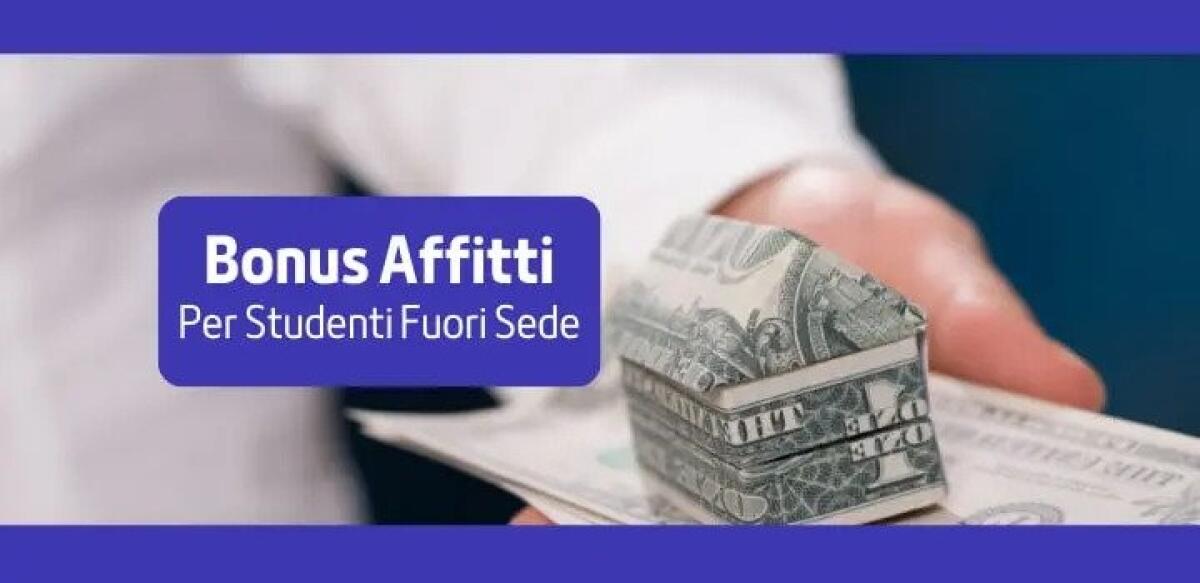 Bonus Affitto per i Fuori Sede: risparmio fino a 2000€ - 