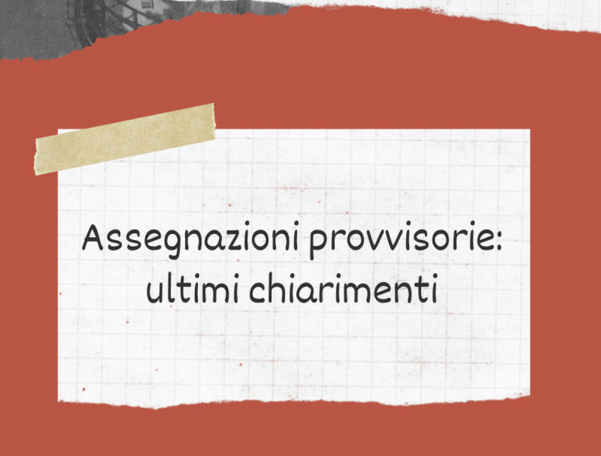 Assegnazioni provvisorie: scadenza oggi alle 23.59. I nostri suggerimenti -