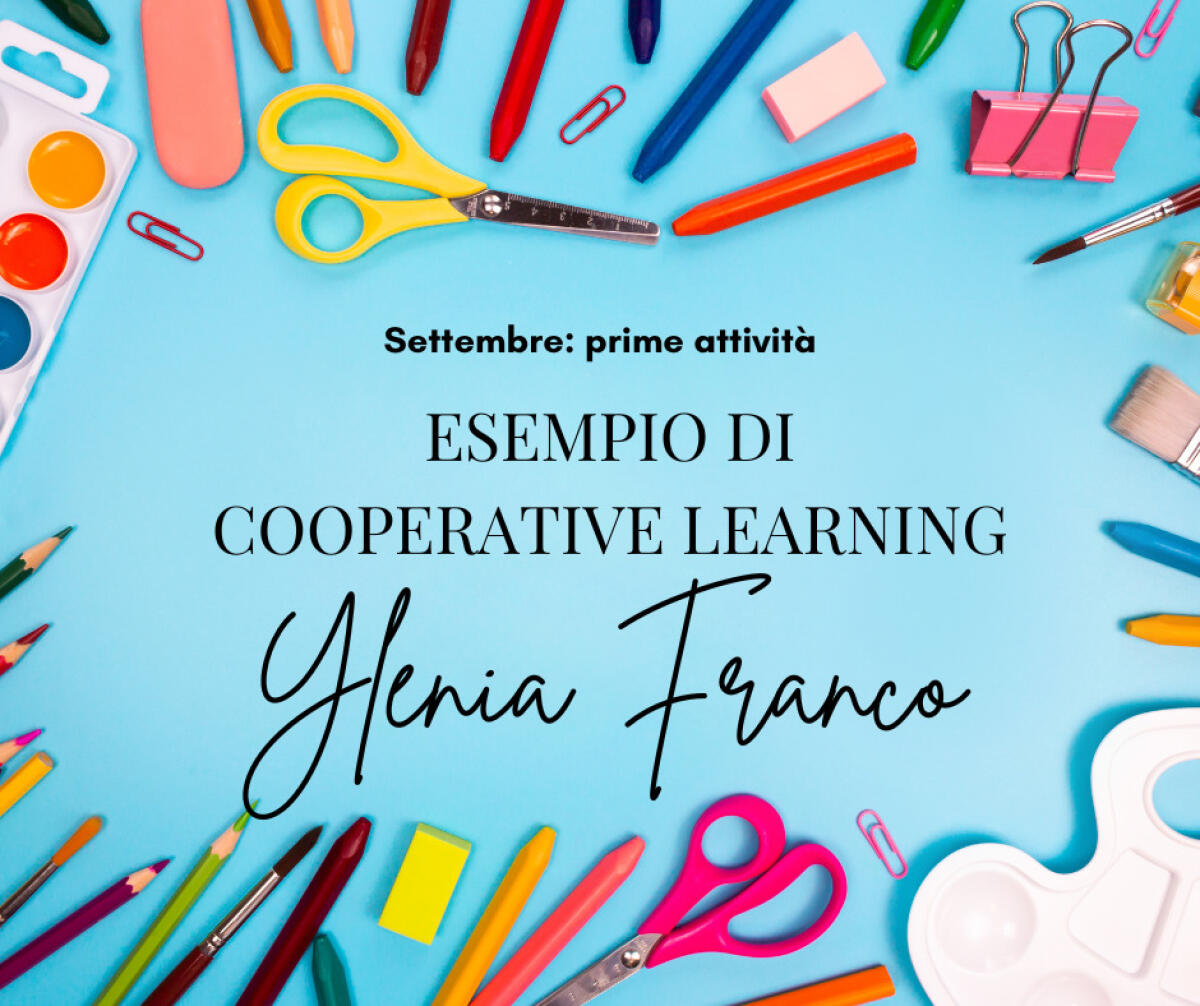 Settembre, prime attività: esempio di cooperative learning -