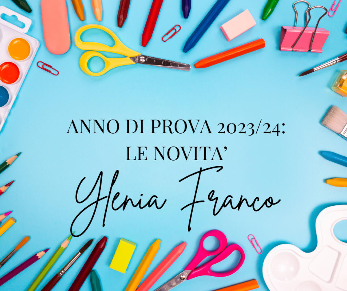 Anno di prova 2023/24: le novità -