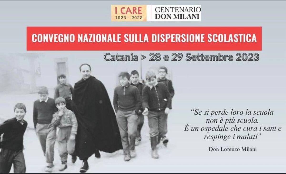 Centenario Don Milani: Convegno Nazionale a Catania Sulla Dispersione Scolastica -