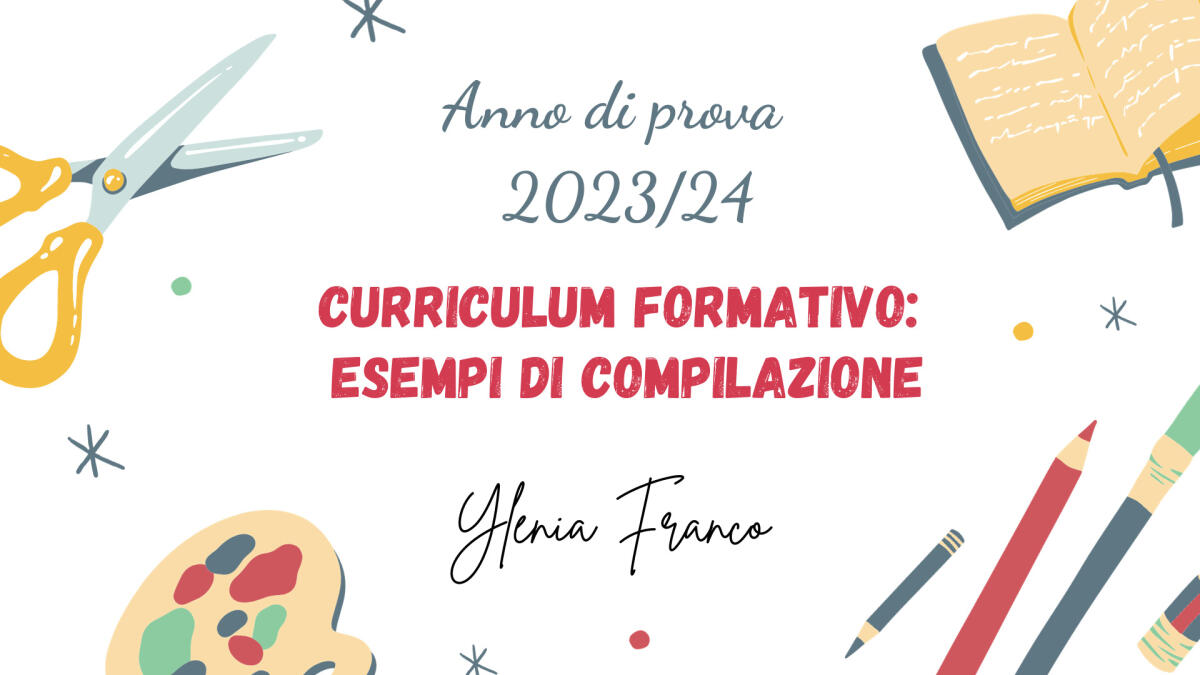 Anno di prova 2023/2024 - Curriculum formativo: esempi di compilazione -