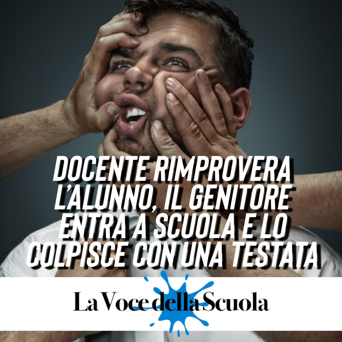 Docente rimprovera l’alunno, il genitore entra a scuola e lo colpisce con una testata -