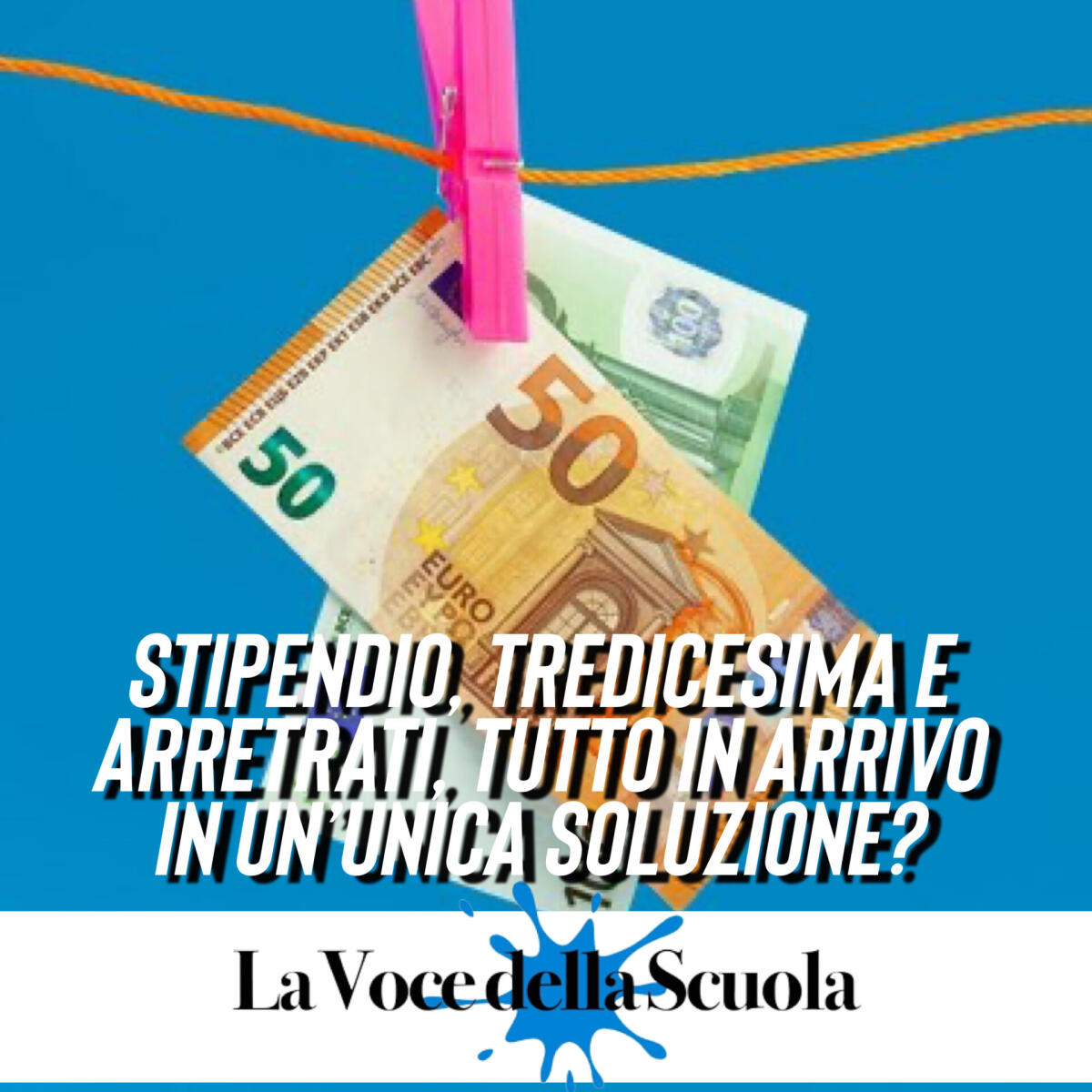 Stipendio, Tredicesima e Arretrati, tutto in arrivo in un’unica soluzione? - 