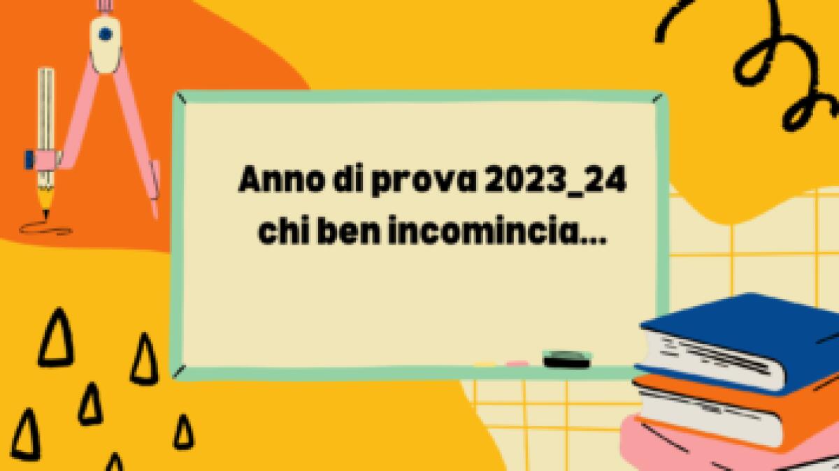 Anno di prova 2023/24: prime indicazioni -