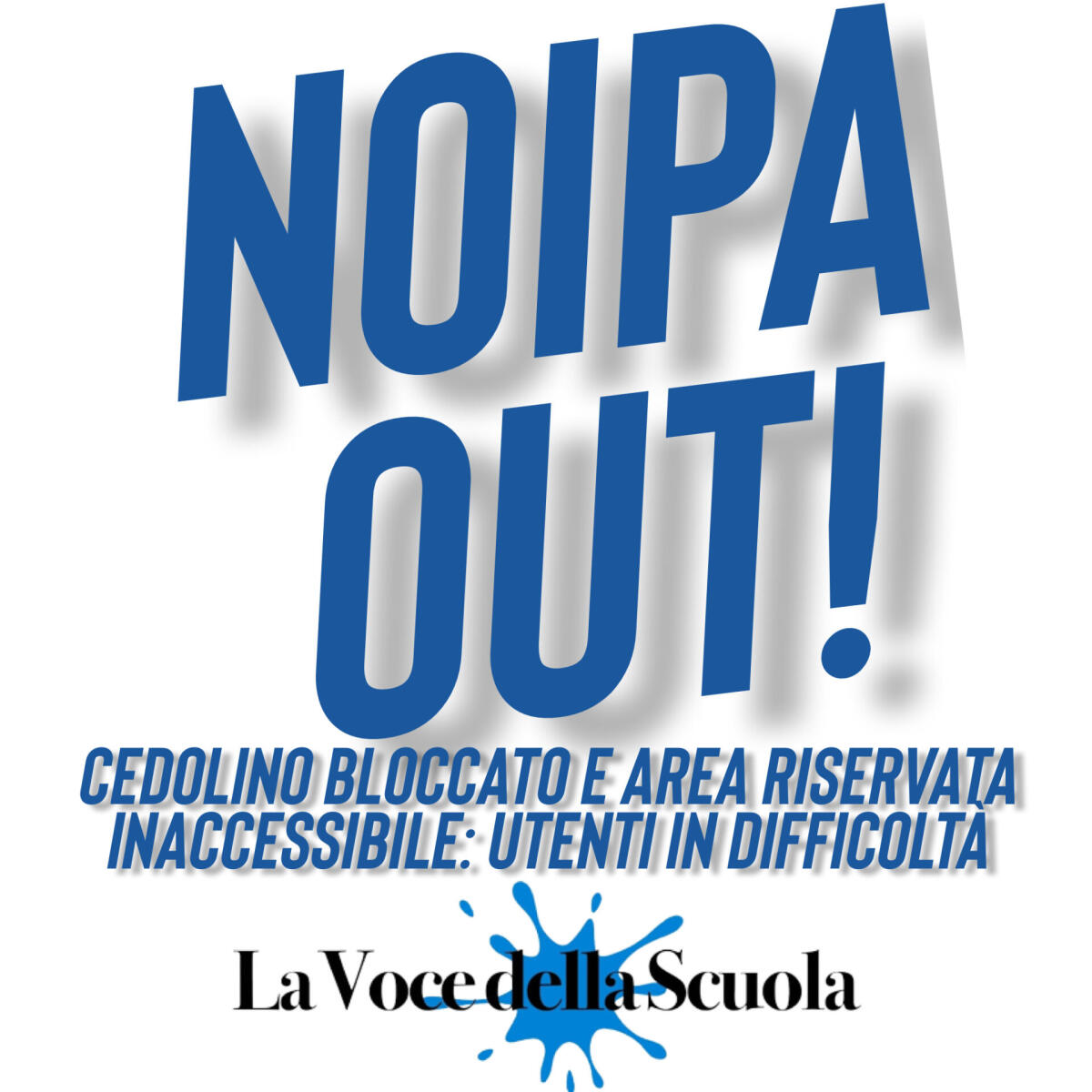 NOIPA OUT! Cedolino bloccato e area riservata inaccessibile: utenti in difficoltà -