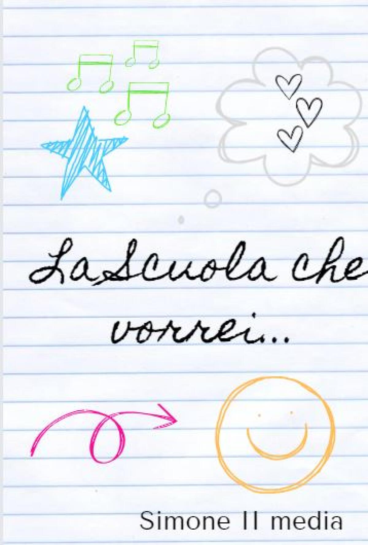 La parola agli studenti: La Scuola che Vorrei (Simone, II media) - 