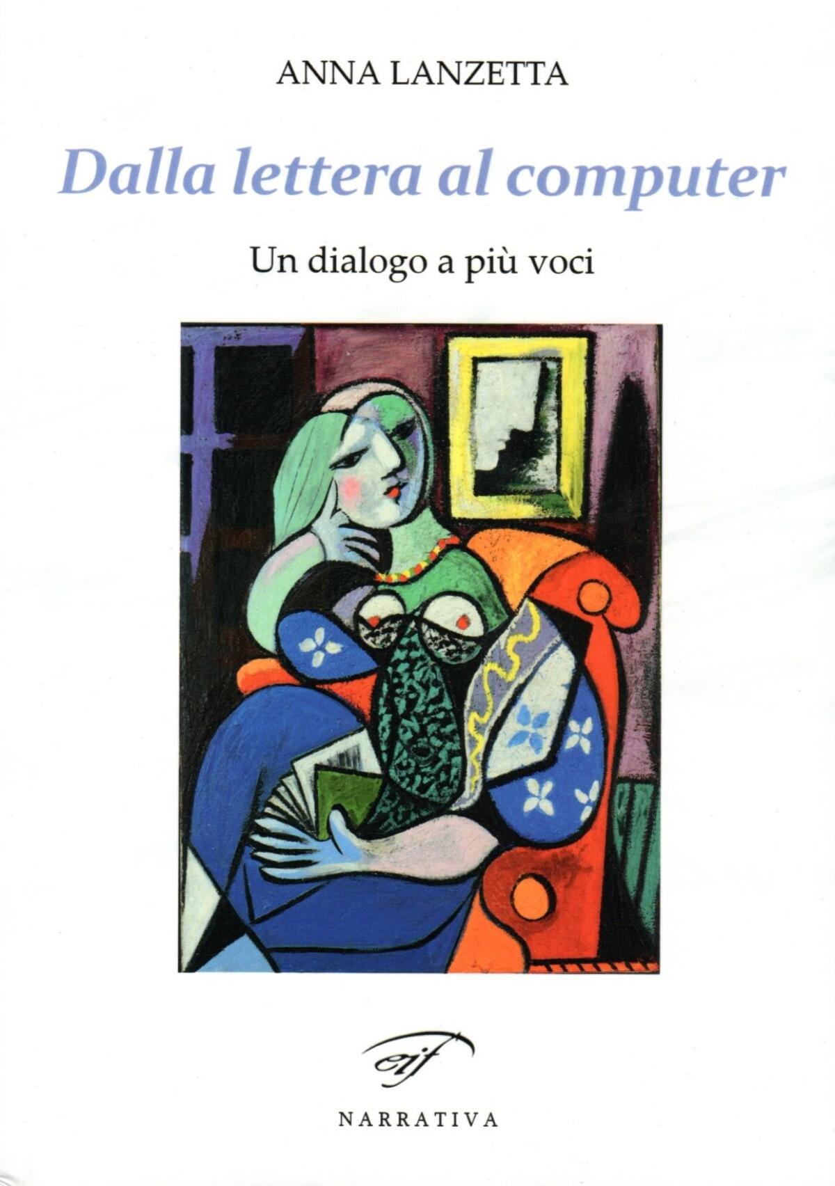 “Dalla lettera al computer. Un dialogo a più voci”, di Anna Lanzetta -
