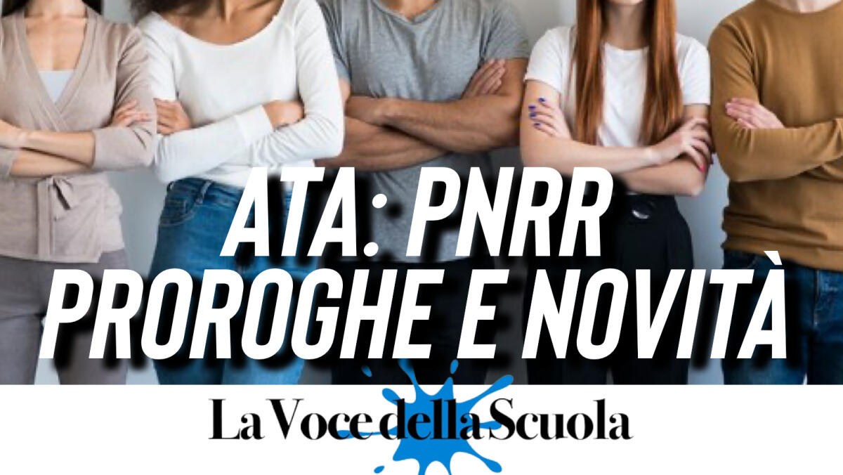 ATA: PNRR proroghe e novità -