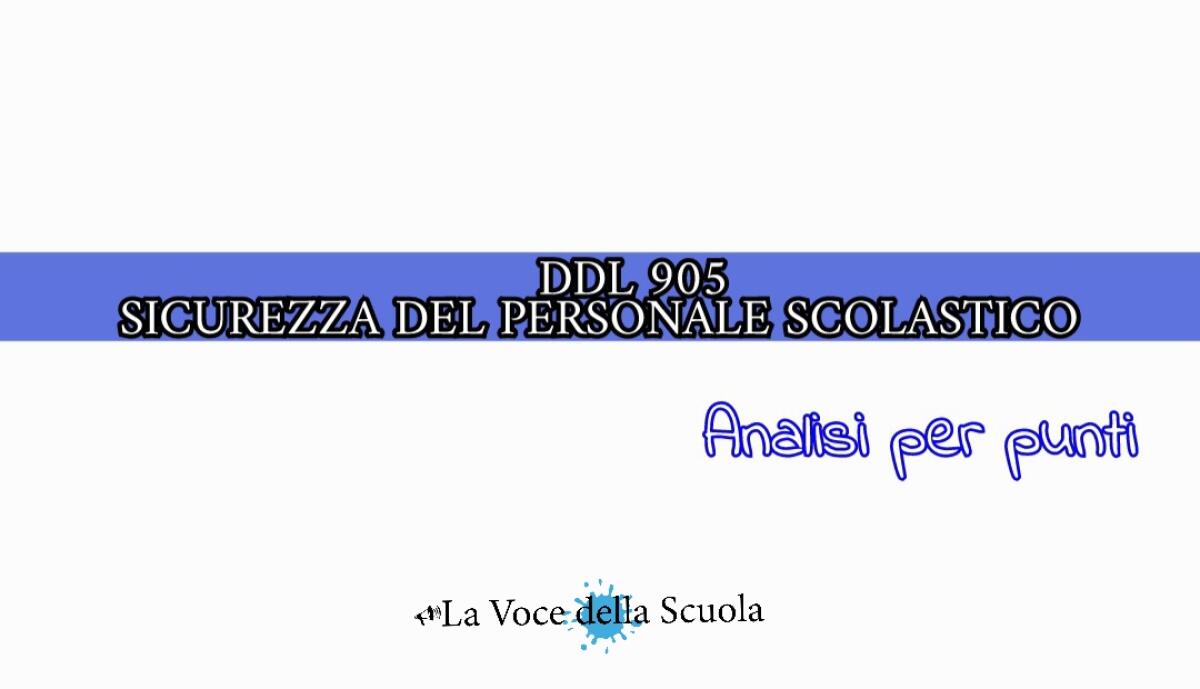 Sicurezza del personale scolastico: pene aumentate della metà per violenza e minaccia. Analisi per punti del nuovo DDL 905 -