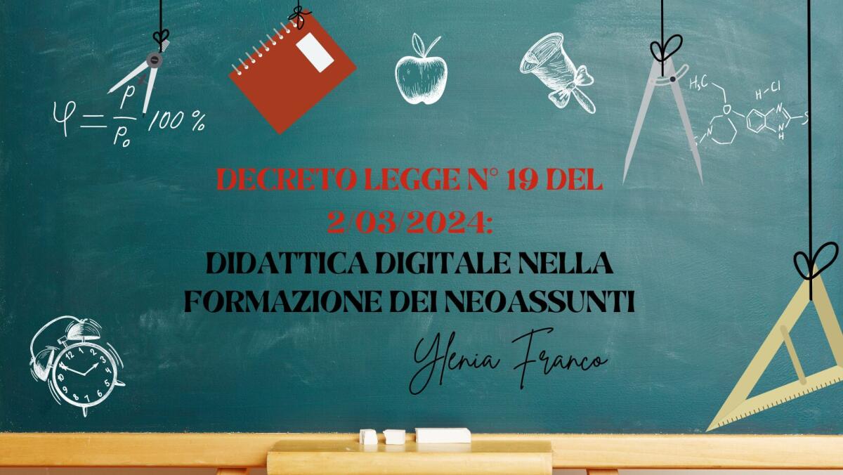 DL 19 del 2/03/2024: Didattica Digitale nella formazione dei neoassunti -