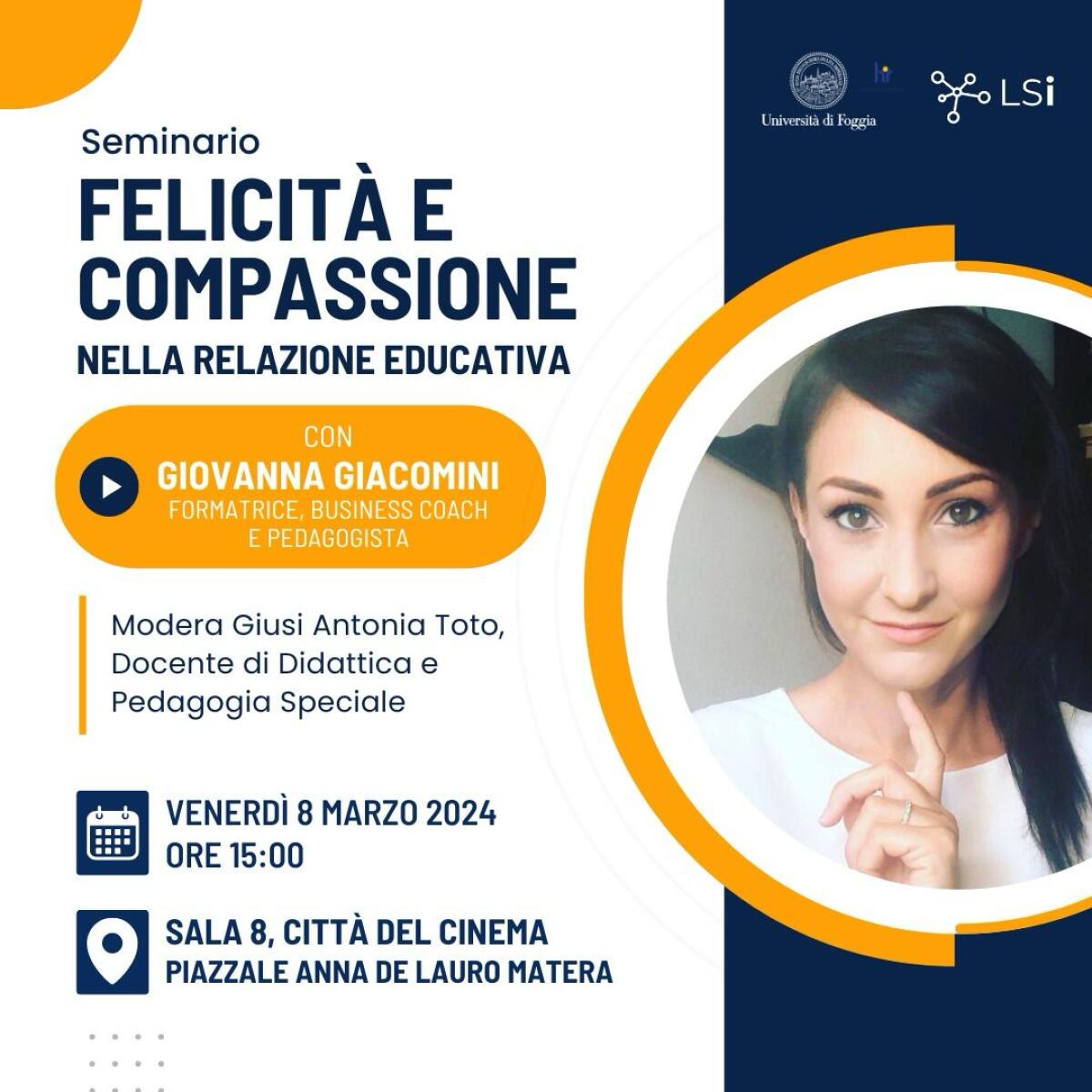 "Felicità e Compassione nella Relazione Educativa". Gli studenti del TFA sostegno incontrano Giovanna Giacomini -
