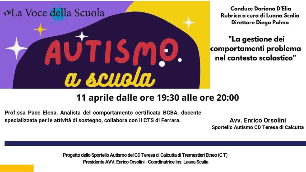 AUTISMO A SCUOLA - La gestione dei comportamenti-problema nel contesto scolastico -