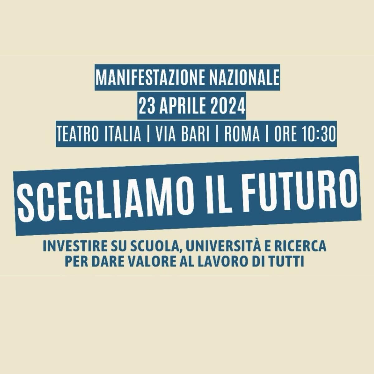 “Scegliamo il Futuro” mobilitazione nazionale Uil Scuola Rua il 23 Aprile -