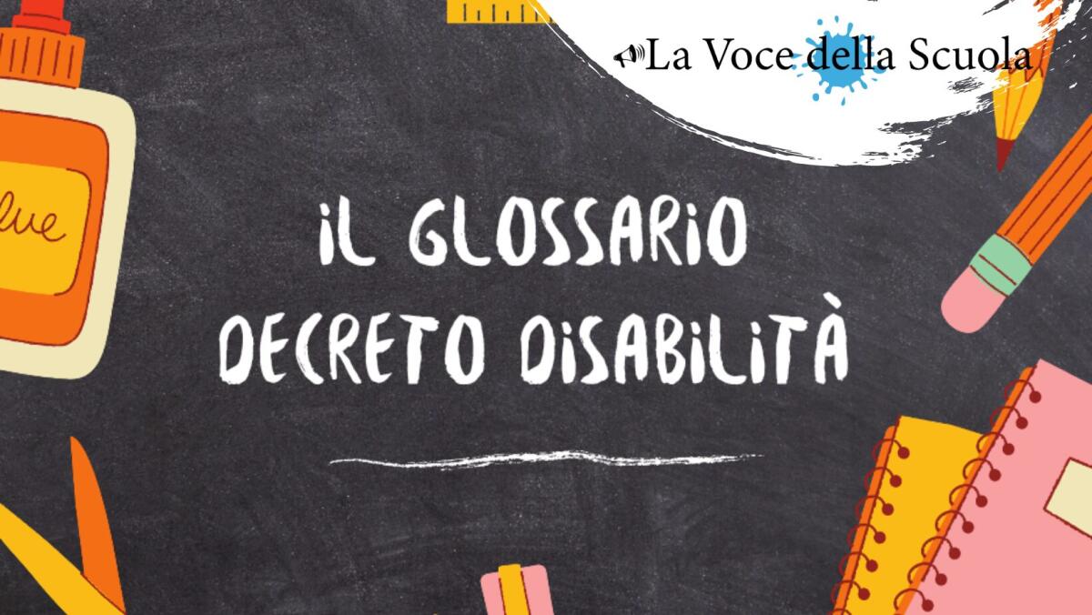 "Il Glossario": Decreto Disabilità, cosa cambia dell'attuale Legge Quadro (L.104/1992) -