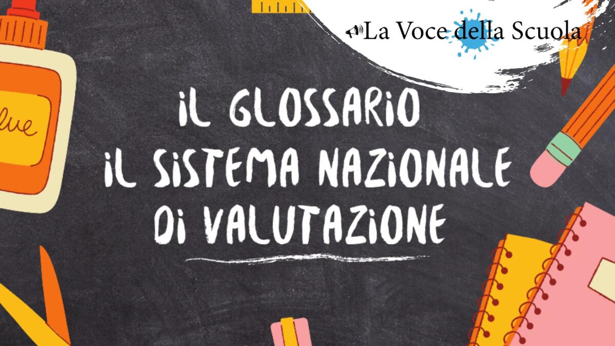 "Il Glossario": Il Sistema Nazionale di Valutazione -