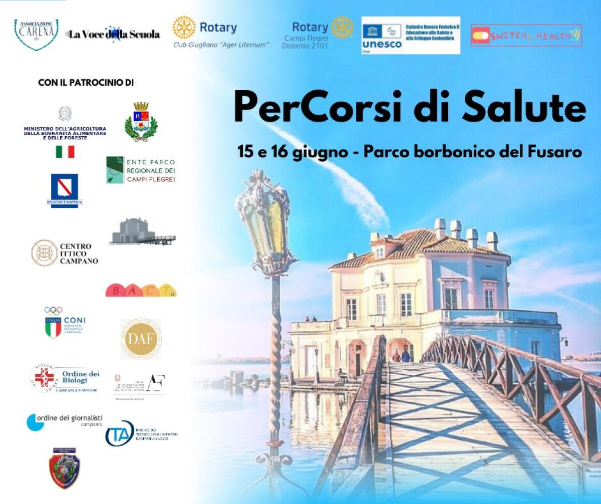PerCorsi di Salute, 15 e 16 giugno al Parco Borbonico del fusaro -