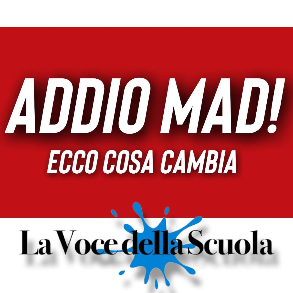 Addio MAD! Ecco cosa cambia -