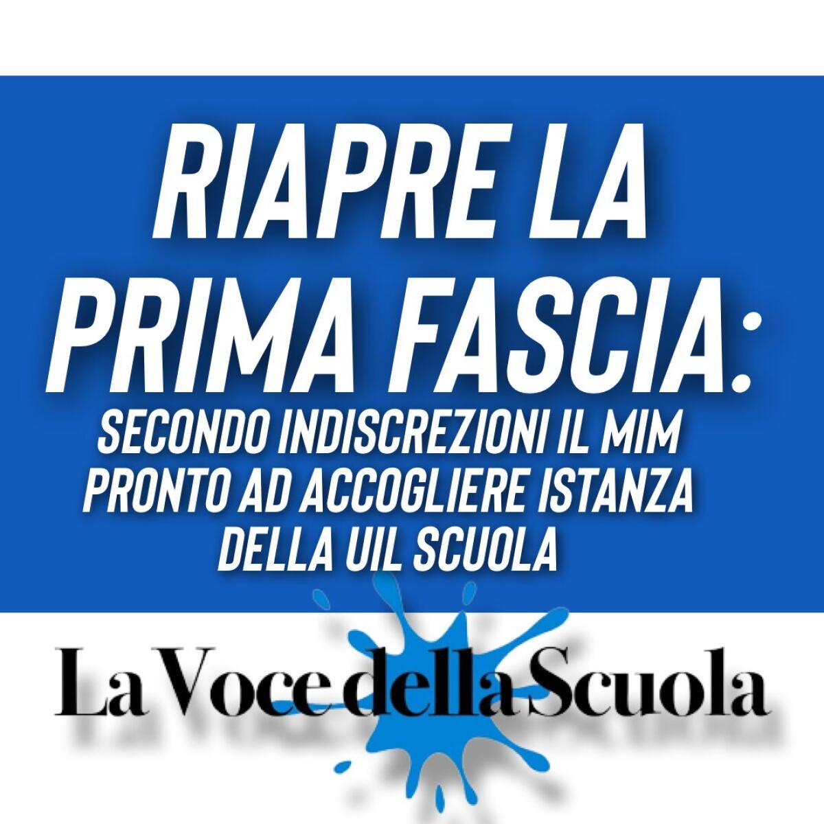 Riapre la Prima Fascia: secondo indiscrezioni il MIM pronto ad accogliere istanza della UIL Scuola -