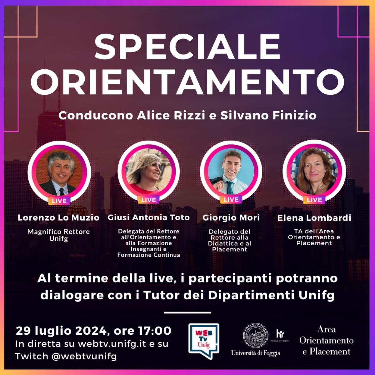 "Speciale Orientamento": L'Università di Foggia in Diretta per Guidare i Futuri Studenti -