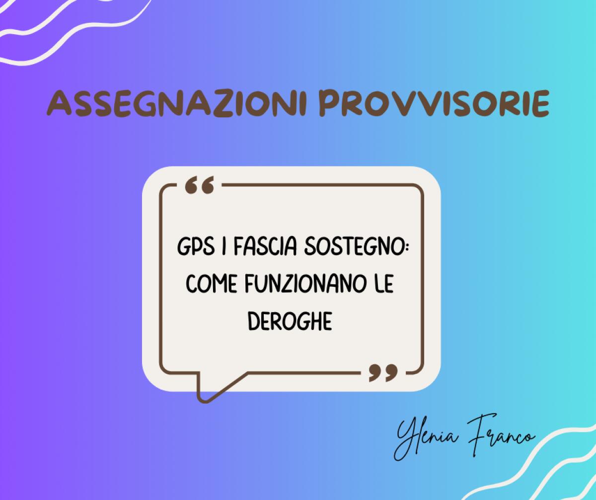 Assegnazioni Provvisorie: GPS I Fascia, come funzionano le deroghe -