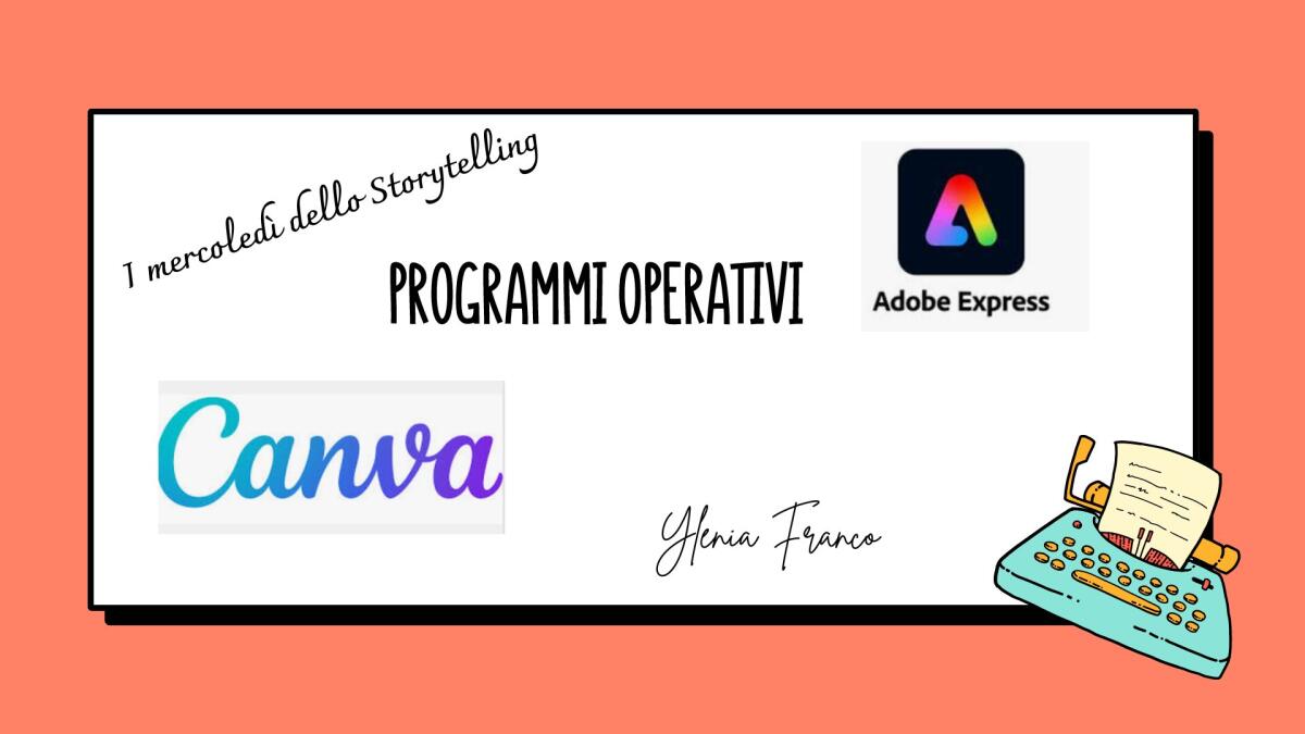 I mercoledi' dello storytelling: programmi operativi -