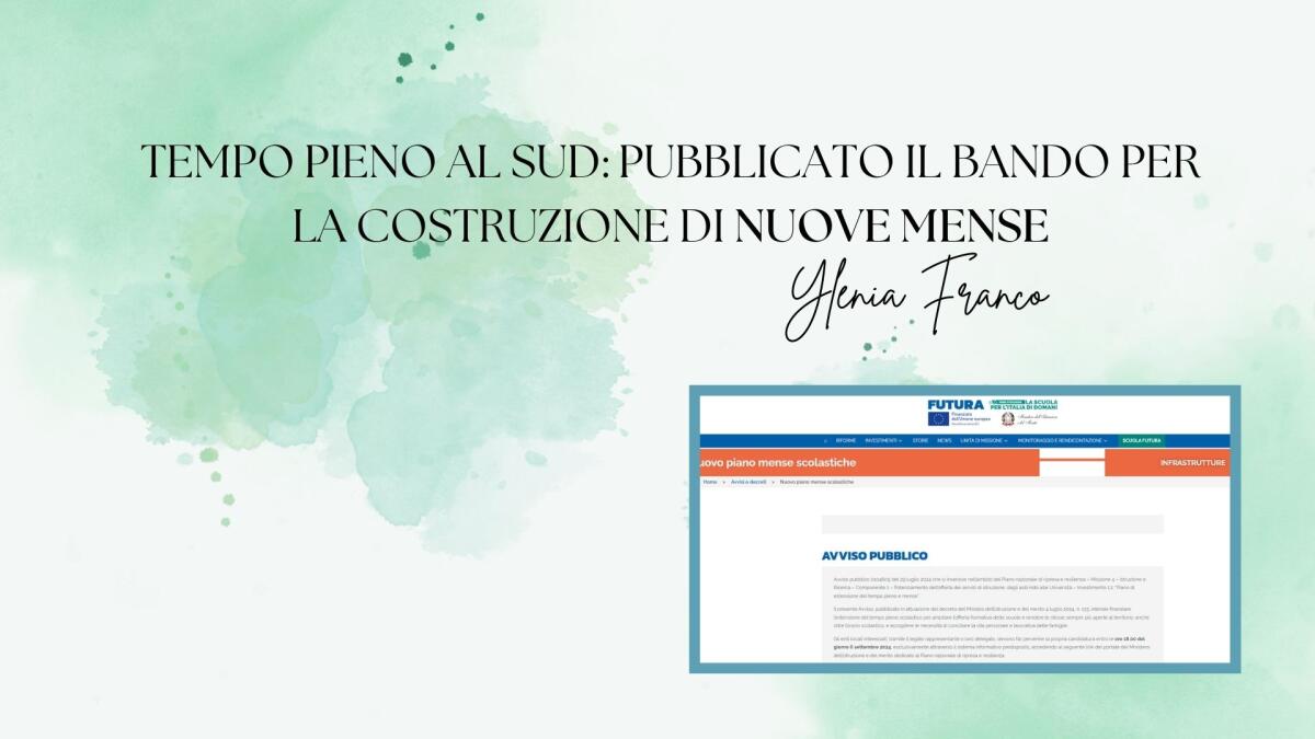 Tempo pieno al sud: pubblicato il bando per la costruzione di nuove mense -