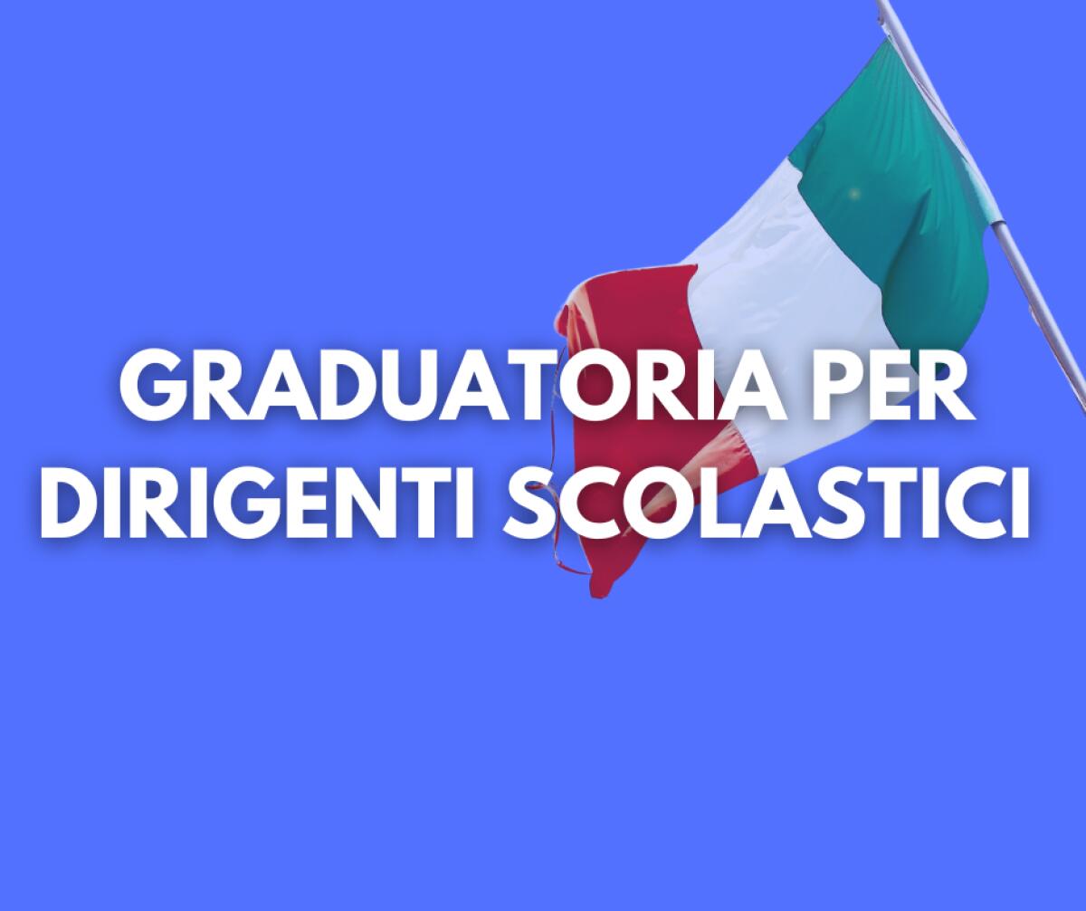 Errore gravissimo nella graduatoria per dirigenti scolastici: non rispetta nè il DM 107/2023 nè il DPR 487 -