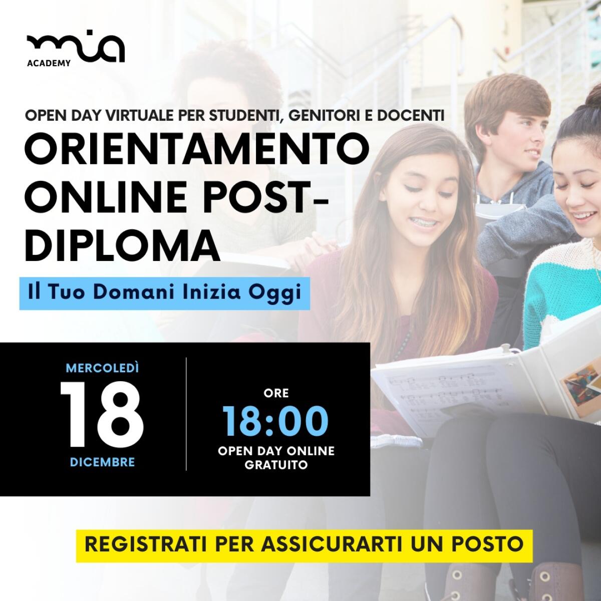 MIA Academy presenta: "Orientamento Online Post-Diploma – Il Tuo Domani Inizia Oggi" - 