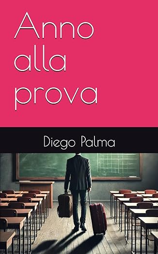 Anno alla prova di Diego Palma