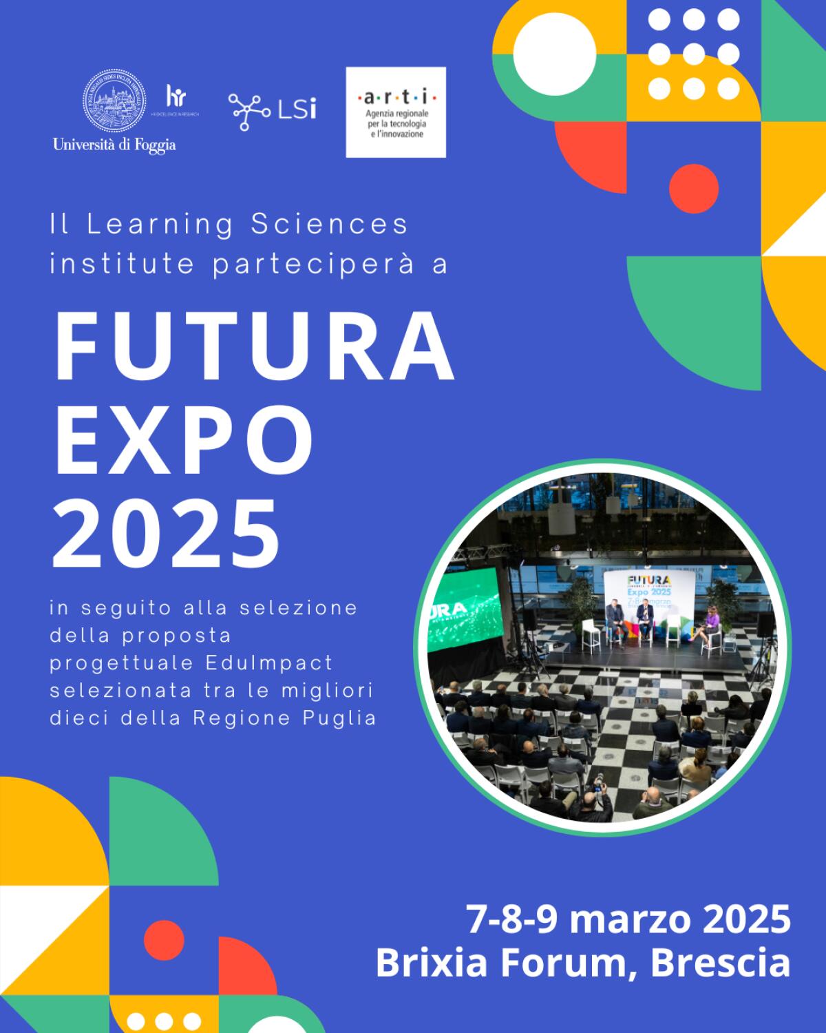 Il Learning Sciences institute dell'Università di Foggia partecipa a FUTURA EXPO 2025 con il progetto EduImpact: Innovazione e Imprenditorialità per le Aree Interne -