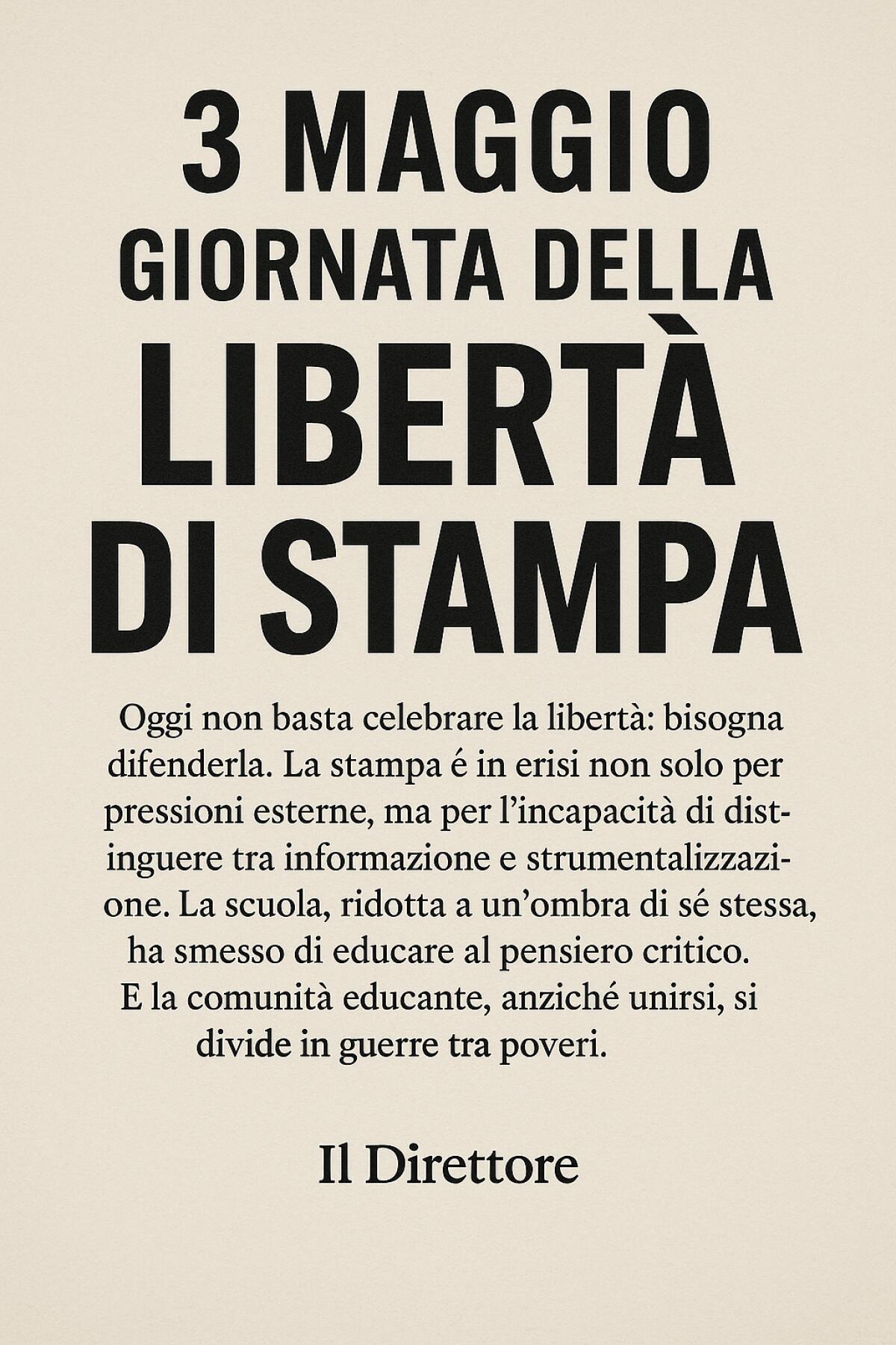 Editoriale del Direttore – 3 maggio, Giornata Mondiale della Libertà di Stampa -
