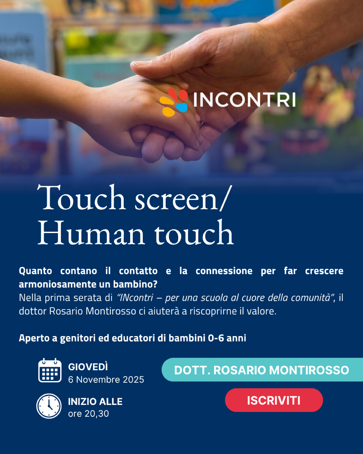 Presso international school of Monza si tiene l’incontro “touch screen – human touch”, dedicato ai genitori con bimbi 0-6 anni -