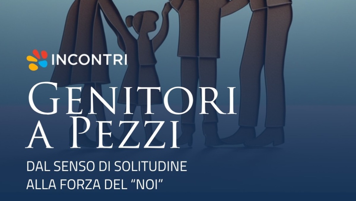 Genitori sempre più soli: a Monza un incontro gratuito per trasformare la vulnerabilità in risorsa - 