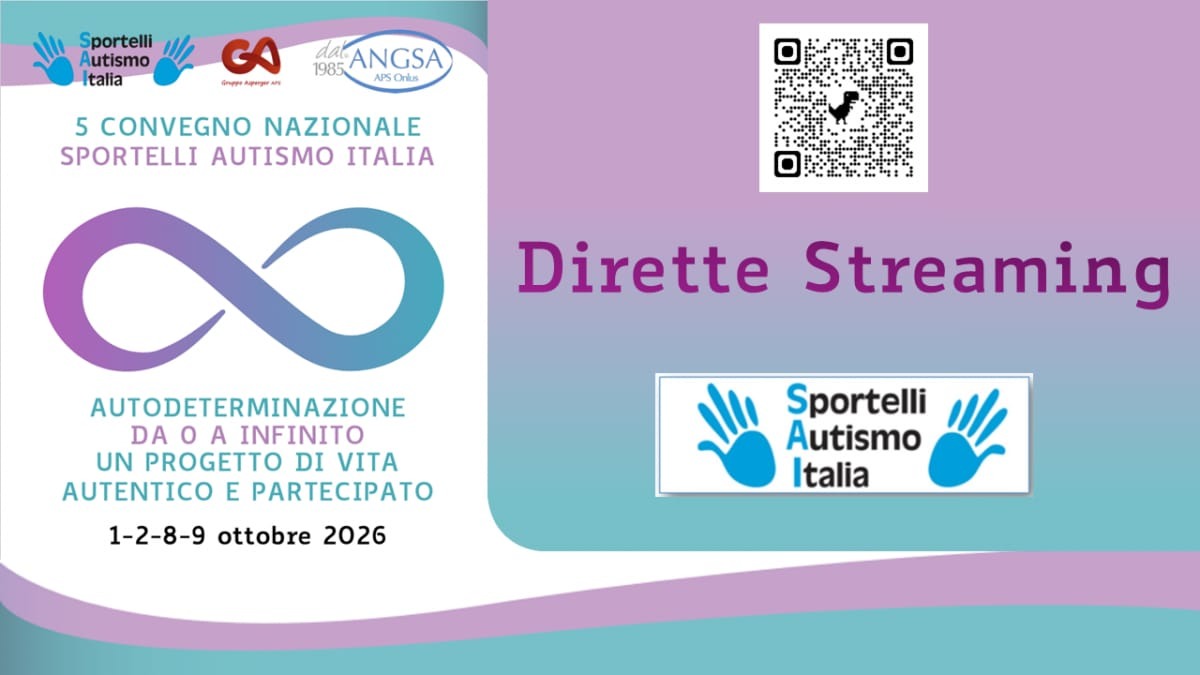 Da 0 a infinito: il Convegno Nazionale Sportelli Autismo Italia 2026 rilancia il diritto all'autodeterminazione - 