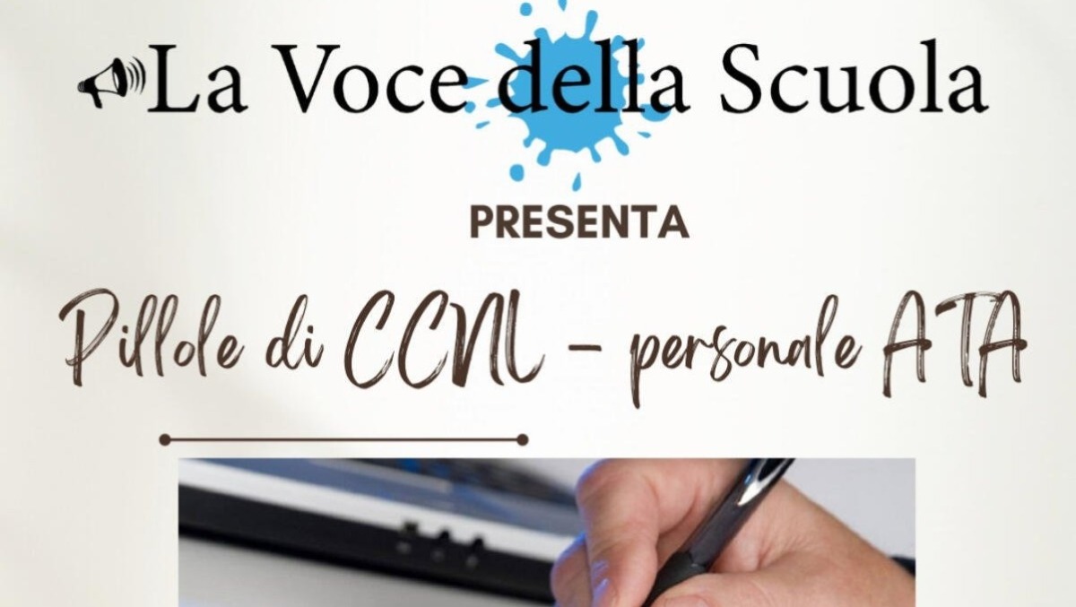 Pillole di CCNL ATA, ecco i permessi che spettano: attenzione a ruolo e supplenza - pillole di CCNL_Gerardo Fania