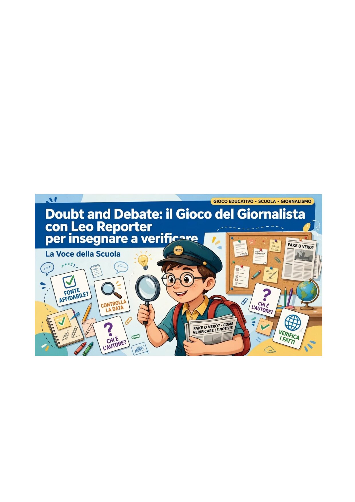 Doubt and Debate: il Gioco del Giornalista con Leo Reporter per insegnare a verificare